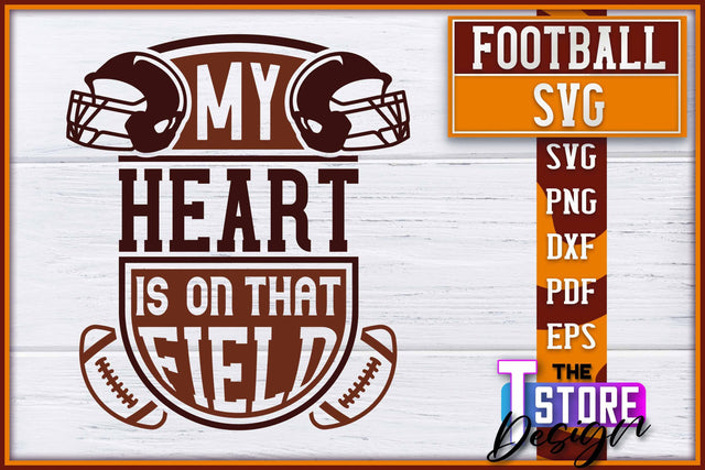 Football SVG Design | Football Designs | Dad Quotes SVG The T Store Design 
