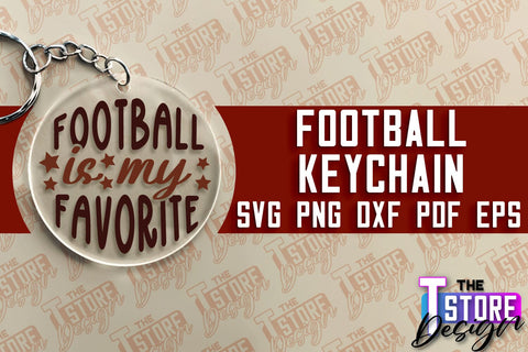 Football SVG Design | Round Keychain Designs | Dad Keychain SVG The T Store Design 