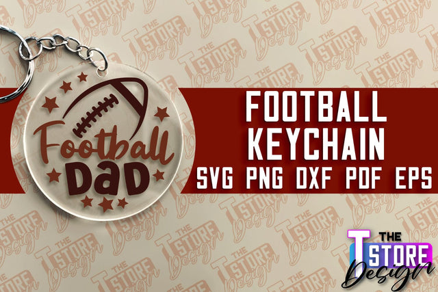 Football SVG Design | Round Keychain Designs | Dad Keychain SVG The T Store Design 