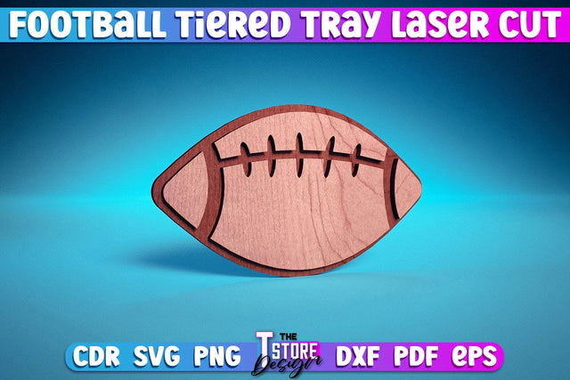 Football Tiered Tray Laser Cut | Tiered Tray Laser Cut Design | CNC Files SVG The T Store Design 
