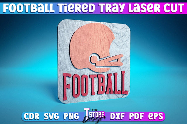 Football Tiered Tray Laser Cut | Tiered Tray Laser Cut Design | CNC Files SVG The T Store Design 