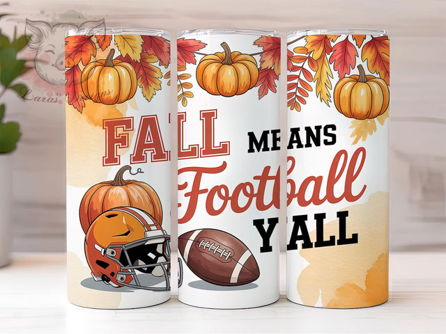 Football Y’all Fall Game Day Tumbler, Football Y’all Wrap, 20oz Tumbler Sublimation, Game Day Tumbler PNG, Autumn Football Cup Wrap, Printable Fall Tumbler, Football Season Tumbler Wrap Sublimation Lara' s Designs 
