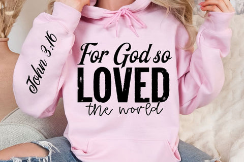 For God So Loved The World Sleeve SVG Design SVG Regulrcrative 