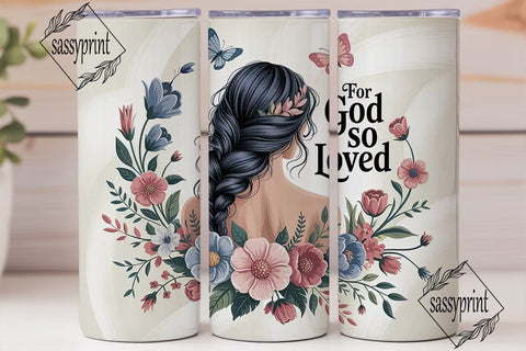 For God So Loved Tumbler Wrap Sublimation sassyprint 