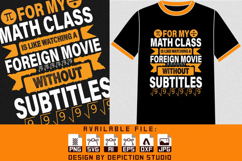 For My Math Class T-Shirt, National Pie Day T-Shirt, Pie Day Typography T-Shirt Print Template Sketch DESIGN Depiction Studio 