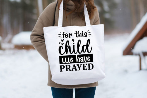For this child we have prayed SVG Design SVG Designangry 