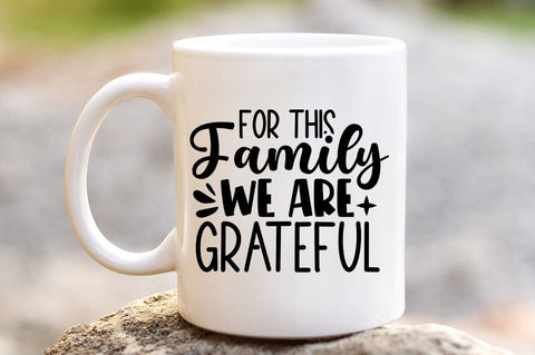 For this family we are grateful SVG Design SVG Designangry 