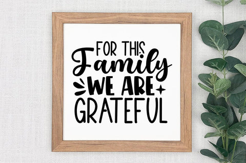 For this family we are grateful SVG Design SVG Designangry 