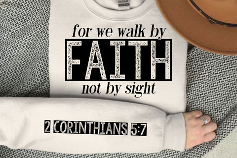 For We Walk By Faith Not SVG Design SVG Regulrcrative 