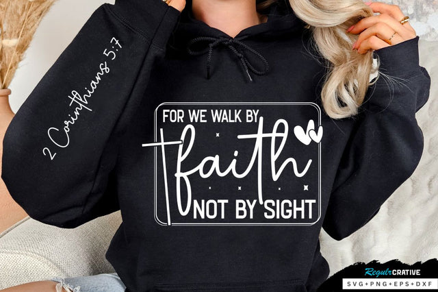 For We Walk By Faith Sleeve SVG Design SVG Regulrcrative 