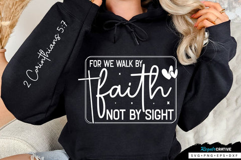 For We Walk By Faith Sleeve SVG Design SVG Regulrcrative 