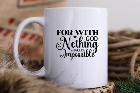 For with God Nothing Shall Be Impossible SVG Angelina750 