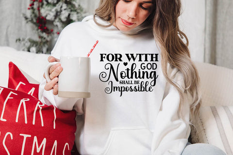For with God Nothing Shall Be Impossible SVG Angelina750 
