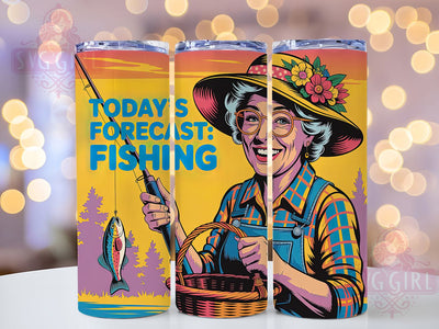 Forecast Fishing 20oz Tumbler, Funny Old Lady Quote, Today’s Forecast Fishing Wrap, Comedy Sublimation Design, 20oz Tumbler Wrap, Sublimation Design PNG, Gag Gift Sublimation SvggirlplusArt 