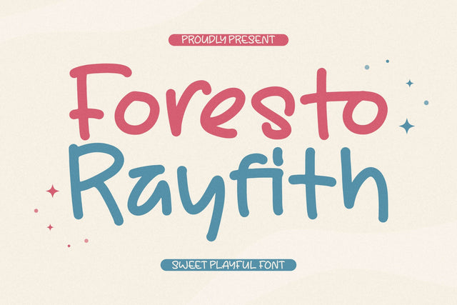 Foresto Rayfith - Sweet Playful Font Font Letterena Studios 
