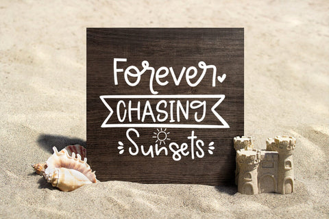 Forever Chasing Sunsets SVG I Beach SVG I Summer Quotes SVG SVG Happy Printables Club 