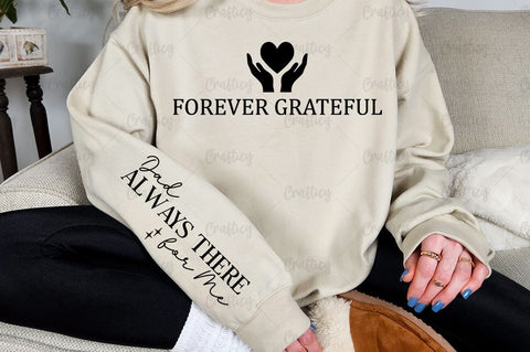 Forever grateful Sleeve SVG Design SVG Designangry 