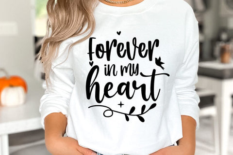 Forever in my heart, Memorial Quote SVG SVG FiveStarCrafting 