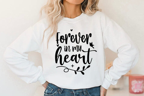 Forever in my heart, Memorial Quote SVG SVG FiveStarCrafting 