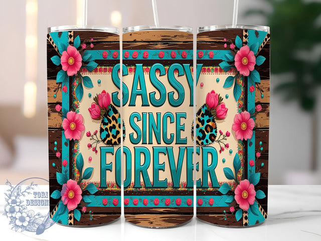 Forever Sassy Cowgirl Western Tumbler, Western Drinkware, Forever Sassy Tumbler, Sublimation Tumbler, Cowgirl Gift Tumbler, Rustic Western Cup, Fun Quote Tumbler Sublimation ToriDesigns 