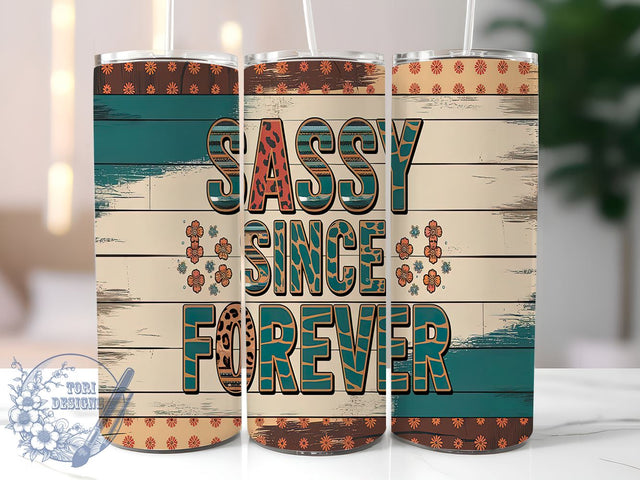 Forever Sassy Cowgirl Western Tumbler, Western Drinkware, Forever Sassy Tumbler, Sublimation Tumbler, Cowgirl Gift Tumbler, Rustic Western Cup, Fun Quote Tumbler Sublimation ToriDesigns 