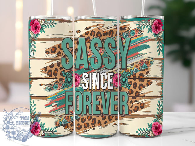 Forever Sassy Cowgirl Western Tumbler, Western Drinkware, Forever Sassy Tumbler, Sublimation Tumbler, Cowgirl Gift Tumbler, Rustic Western Cup, Fun Quote Tumbler Sublimation ToriDesigns 