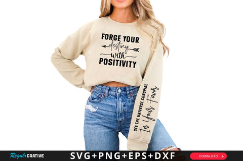Forge your destiny with positivity Sleeve SVG Design, Inspirational sleeve SVG, Motivational Sleeve SVG Design, Positive Sleeve SVG SVG Regulrcrative 