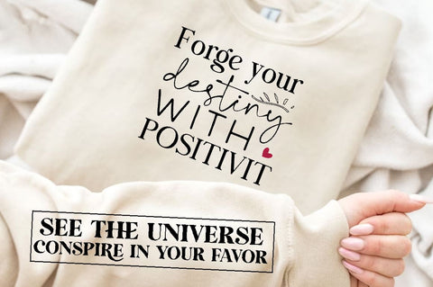 Forge your destiny with positivity Sleeve SVG Design, Positive Sleeve SVG SVG Regulrcrative 