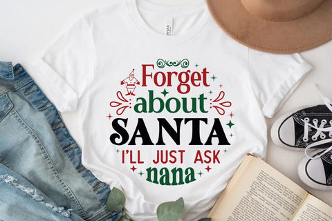 Forget about santa i ll just ask nana SVG Angelina750 