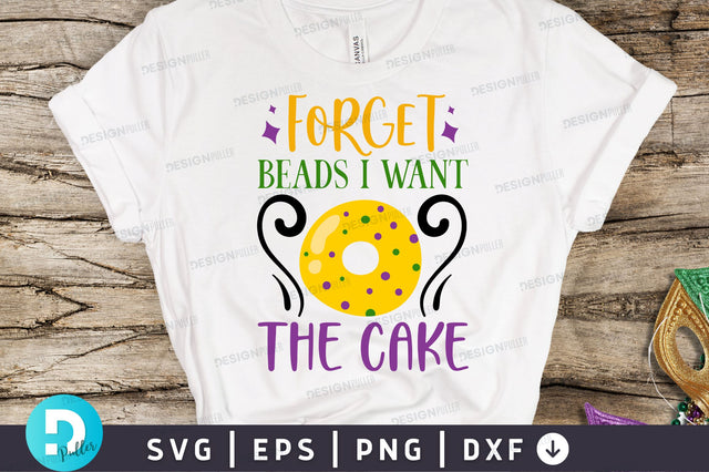 Forget beads i want the cake SVG Design SVG Regulrcrative 