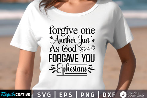Forgive one another just Svg Design SVG Regulrcrative 