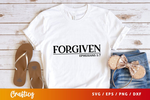 Forgiven ephesians 17 Svg Design SVG Designangry 