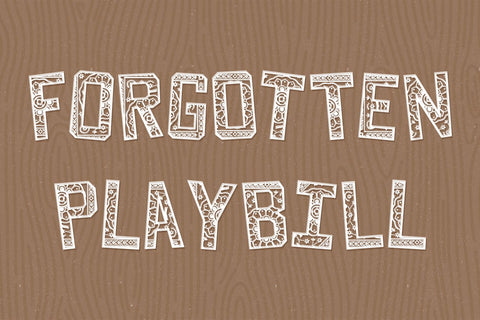 Forgotten Playbill Font Lauren Ashpole 