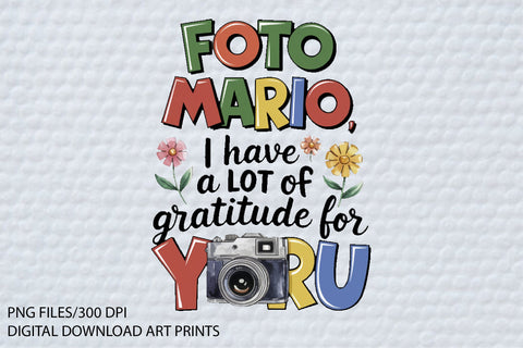 Foto Mario I Have A Lot Of Gratitude For png Sublimation Creativeart88 