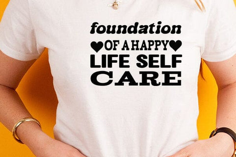 foundation of a happy life self care SVG Angelina750 