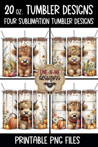 Four Fall Highland Cow Designs - 20 oz Sublimation Tumbler PNG Sublimation Ewe-N-Me Designs 