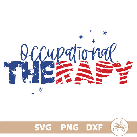 Fourth of July Occupational Therapy USA Flag SVG PNG DXF SVG Cutting Edge Applique 