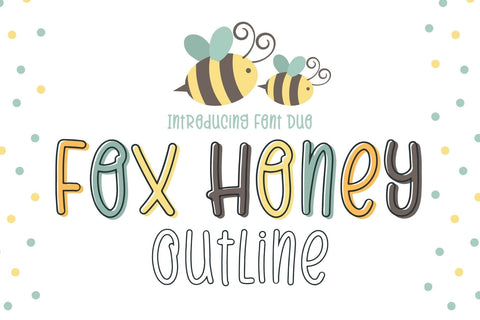 Fox Honey & Fox Honey Outline Font Duo Font Fox7 By Rattana 