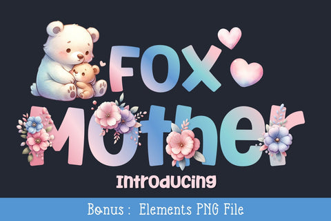 Fox Mother Font Font Fox7 By Rattana 