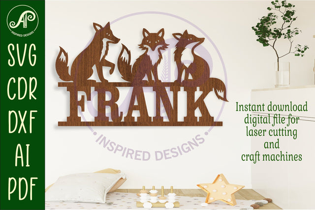 Foxes name sign svg laser cut file SVG APInspireddesigns 