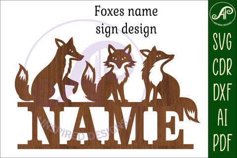 Foxes name sign svg laser cut file SVG APInspireddesigns 