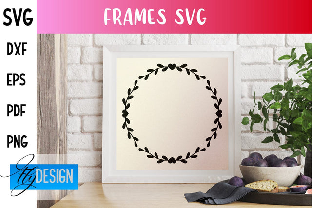 Frame SVG | Home Design SVG | Frame Circle | Frame Square | SVG Files SVG Fly Design 