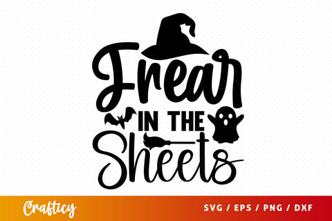 Frear in the sheets svg Design SVG Designangry 