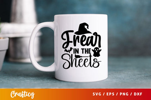 Frear in the sheets svg Design SVG Designangry 