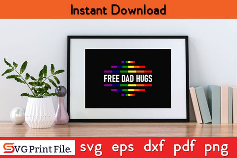 Free Dad Hugs Father's Day SVG PNG Craft Cut File Funny Fathers Day Quotes SVG PNG T-shirt Design SVG SVG Print File 