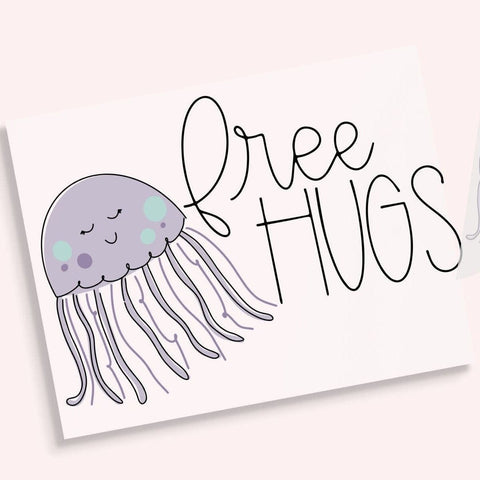 Free Hugs Jelly Fish DTF Transfer Physical So Fontsy T-Shirt Iron-On Transfer Shop