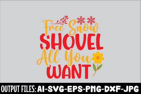 Free Snow Shovel All You Want SVG DESIGN SVG Rafiqul20606 