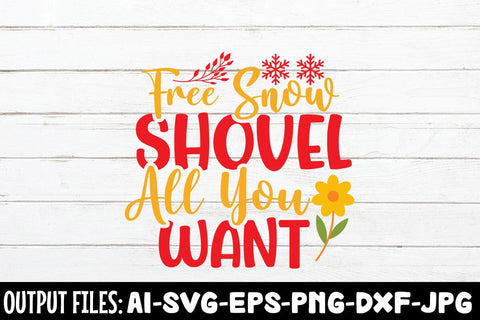 Free Snow Shovel All You Want SVG DESIGN SVG Rafiqul20606 