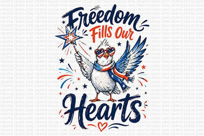 Freedom Fills Our Hearts PNG Patriotic Bird Sublimation Design SVG BillahCrafts 