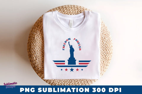 Freedom Forever PNG Sublimation Sublimation Sublimatiz Designs 